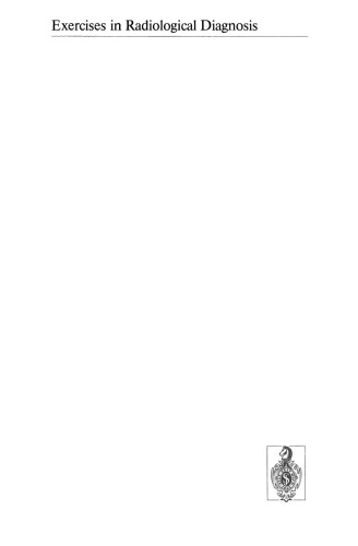 Radiodiagnosis of the Vertebrae in Adults: 125 Exercises for Students and Practitioners