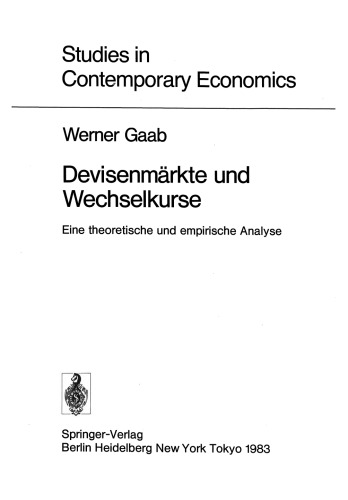 Devisenmärkte und Wechselkurse: Eine theoretische und empirische Analyse