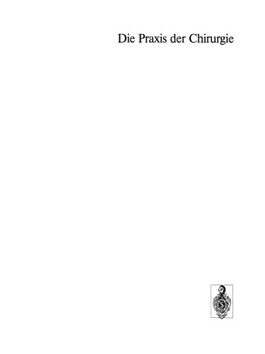 Chirurgische Onkologie: Histologie- und stadiengerechte Therapie maligner Tumoren