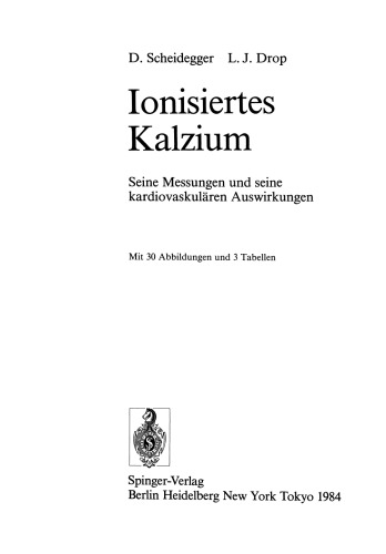 Ionisiertes Kalzium: Seine Messungen und seine kardiovaskulären Auswirkungen