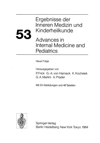 Ergebnisse der Inneren Medizin und Kinderheilkunde/Advances in Internal Medicine and Pediatrics: Neue Foige