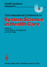 Third International Conference on System Science in Health Care: Troisième Conférence Internationale sur la Science des Systèmes dans le Domaine de la Santé
