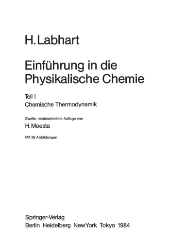 Einführung in die Physikalische Chemie: Teil I Chemische Thermodynamik