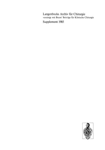 Kongreß der Deutschen Gesellschaft für Chirurgie München, 10.–13. April 1985