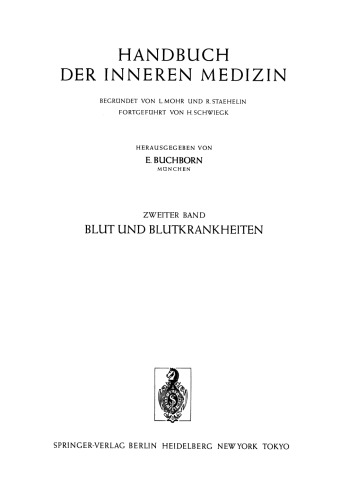 Blut und Blutkrankheiten: Teil 9 Blutgerinnung und Hämorrhagische Diathesen II Angeborene und Erworbene Koagulopathien