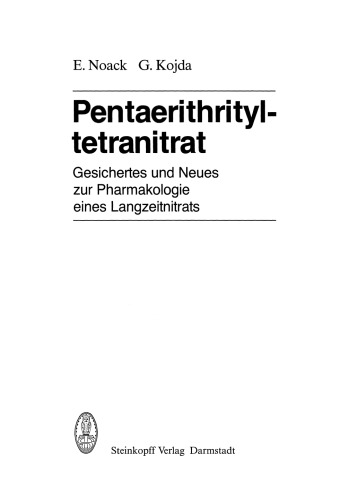 Pentaerithrityltetranitrat: Gesichertes und Neues zur Pharmakologie eines Langzeitnitrats