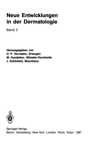 Neue Entwicklungen in der Dermatologie: Band 2