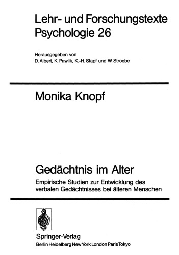 Gedächtnis im Alter: Empirische Studien zur Entwicklung des verbalen Gedächtnisses bei älteren Menschen