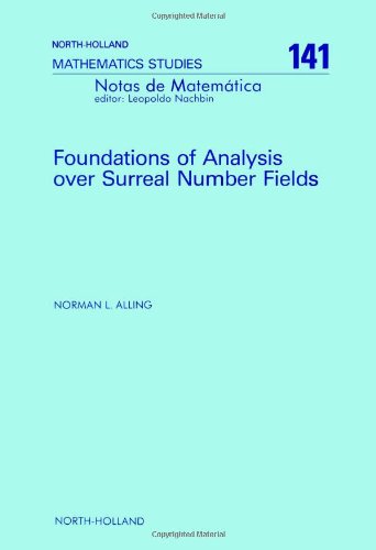 Foundations of Analysis Over Surreal Number Fields