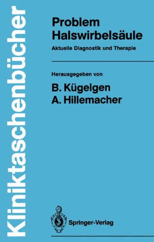 Problem Halswirbelsäule: Aktuelle Diagnostik und Therapie