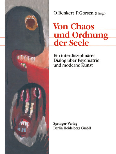 Von Chaos und Ordnung der Seele: Ein interdisziplinärer Dialog über Psychiatrie und moderne Kunst