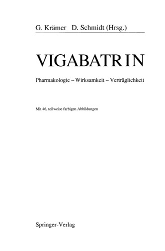 Vigabatrin: Pharmakologie — Wirksamkeit — Verträglichkeit