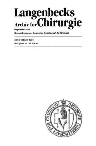 Wandel der Chirurgie in unserer Zeit: 110. Kongreß der Deutschen Gesellschaft für Chirurgie, 13.–17. April 1993, München