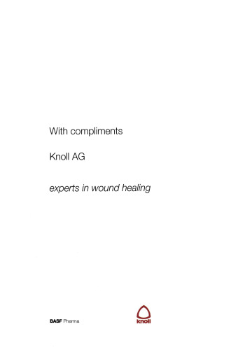 Wound Healing and Wound Management: A Guide for Private Practice