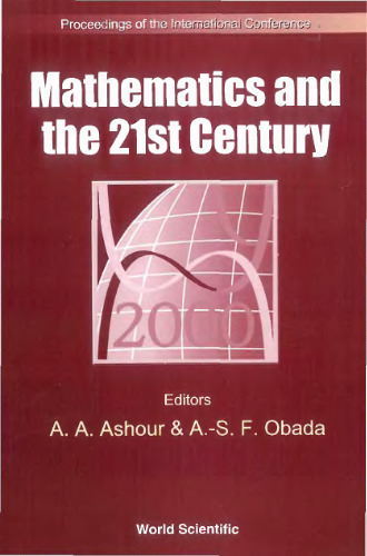 Mathematics and the 21st century: proceedings of the international conference, Cairo, Egypt, 15-20 January 2000