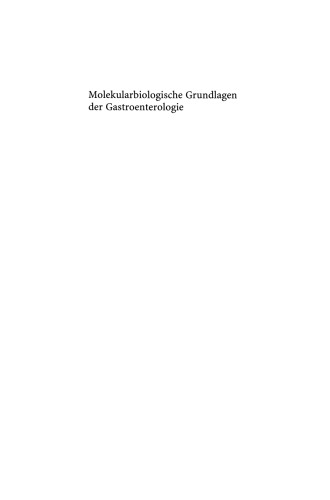 Molekularbiologische Grundlagen der Gastroenterologie