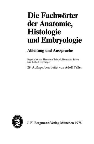Die Fachwörter der Anatomie, Histologie und Embryologie: Ableitung und Aussprache