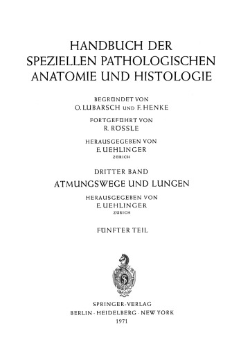 The Pathologic Anatomy of Mycoses: Human Infection with Fungi, Actinomycetes and Algae