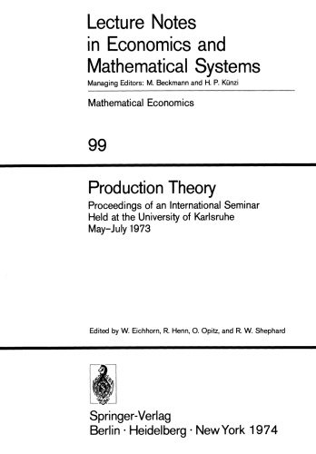 Production Theory: Proceedings of an International Seminar Held at the University at Karlsruhe May – July 1973