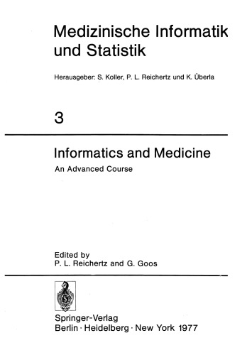 Informatics and Medicine: An Advanced Course