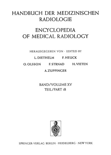 Nuklearmedizin / Nuclear Medicine: Teil 1B Emissions-Computertomographie mit Kurzlebigen Zyklotron-Produzierten Radiopharmaka / Part 1B Emission Computer Tomography with Short-Lived Cyclotron-Produced Radiopharmaceuticals