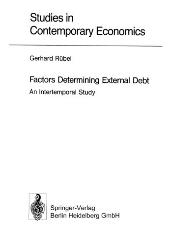 Factors Determining External Debt: An Intertemporal Study