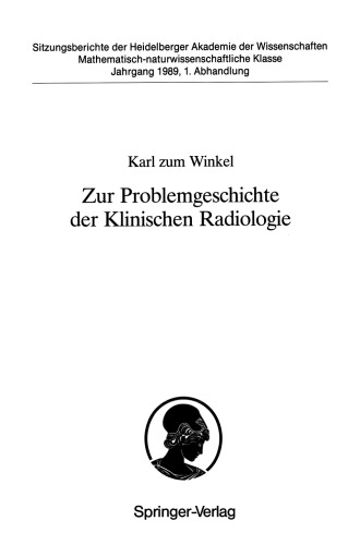 Zur Problemgeschichte der Klinischen Radiologie