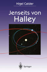 Jenseits von Halley: Die Erforschung von Schweifsternen durch die Raumsonden GIOTTO und ROSETTA