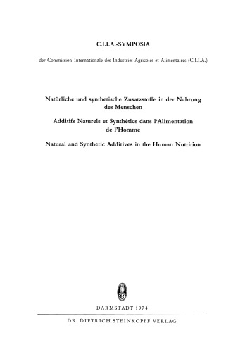 Natürliche und Synthetische Zusatzstoffe in der Nahrung des Menschen: 14. Internationales Symposion 1972 in Saarbrücken