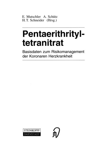 Pentaerithrityltetranitrat: Basisdaten zum Risikomanagement der Koronaren Herzkrankheit