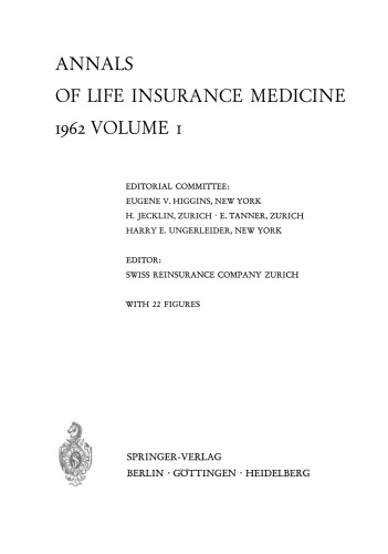 Annals of Life Insurance Medicine: 1962 Volume 1
