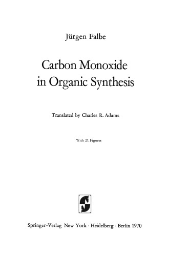 Carbon Monoxide in Organic Synthesis