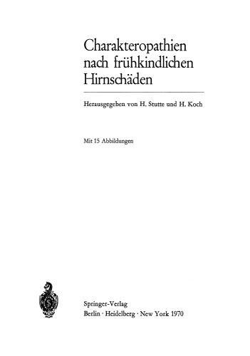 Charakteropathien nach frühkindlichen Hirnschäden