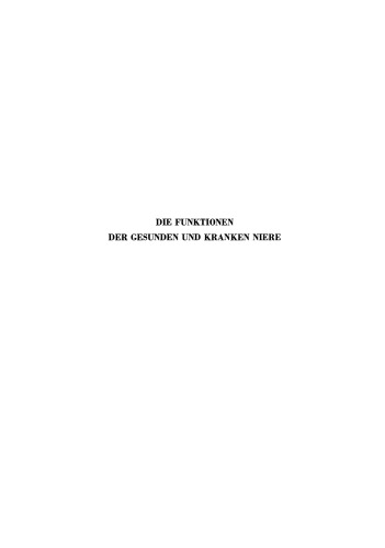 Die Funktionen der Gesunden und Kranken Niere