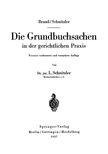 Die Grundbuchsachen in der gerichtlichen Praxis