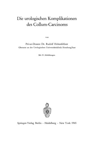 Die urologischen Komplikationen des Collum-Carcinoms