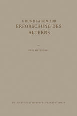Grundlagen zur Erforschung des Alterns