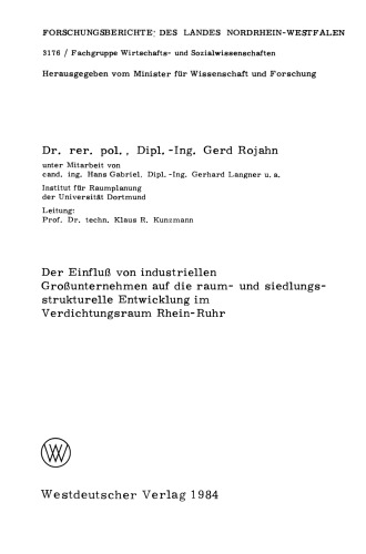Der Einfluß von industriellen Großunternehmen auf die raum- und siedlungsstrukturelle Entwicklung im Verdichtungsraum Rhein-Ruhr