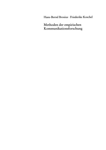 Methoden der empirischen Kommunikationsforschung: Eine Einführung