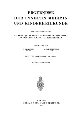Ergebnisse der Inneren Medizin und Kinderheilkunde: Achtunddreissigster Band