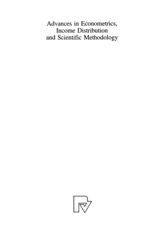 Advances in Econometrics, Income Distribution and Scientific Methodology: Essays in Honor of Camilo Dagum