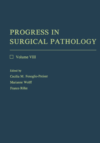 Progress in Surgical Pathology: Volume VIII