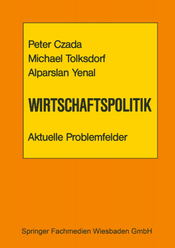 Wirtschaftspolitik Aktuelle Problemfelder