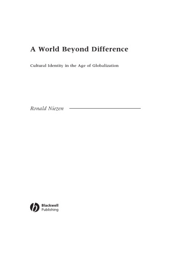 A World Beyond Difference: Cultural Identity in the Age of Globalization