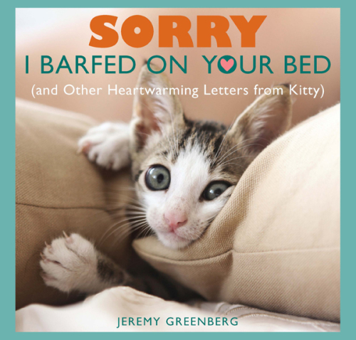 Sorry I Barfed on Your Bed