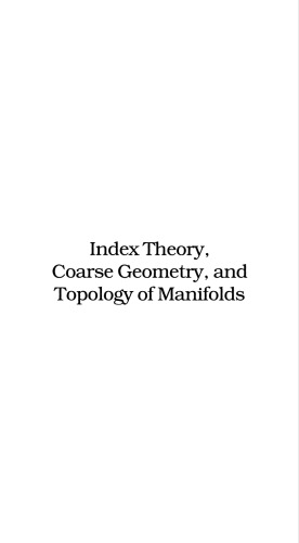 Index Theory, Coarse Geometry, and Topology of Manifolds