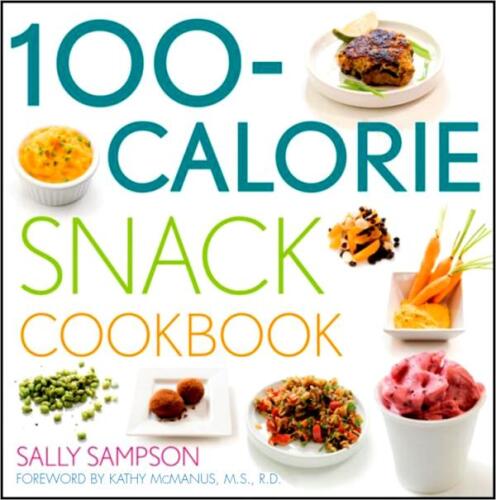 100-Calorie Snack Cookbook