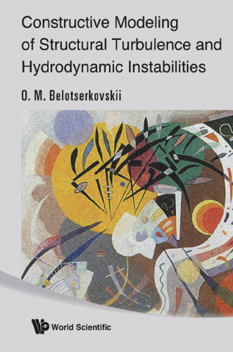 Constructive modeling of structural turbulence and hydrodynamic instabilities