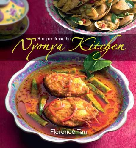 Recipes from a Nyonya Kitchen