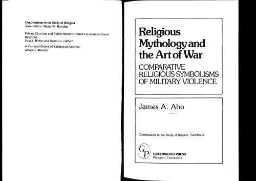 Religious Mythology and the Art of War: Comparative Religious Symbolisms of Military Violence